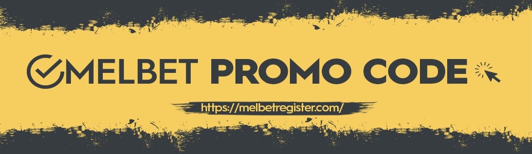 Melbet Bonus Promotions - Melbet Promo Code 2025